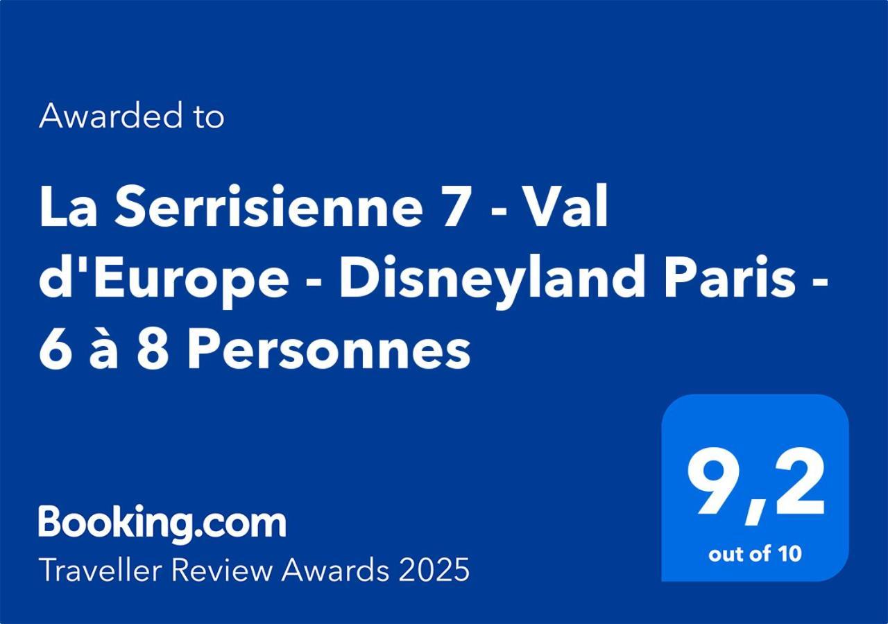 La Serrisienne 7 - Val D'Europe - Disneyland Paris - 6 A 8 Personnes Zewnętrze zdjęcie